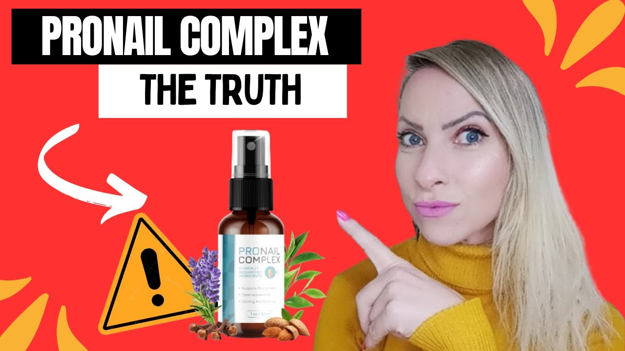 ProNail Complex ⚠️BE CAREFUL! ⚠️PRONAIL COMPLEX REVIEW –  ProNail Complex Spray – Pronail Review