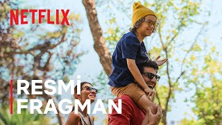 Sen Büyümeye Bak Resmi Fragman Netflix