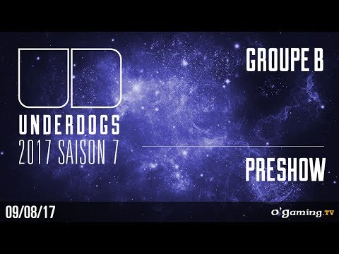 Preshow - Underdogs S7 - Starcraft 2 - GROUPE B
