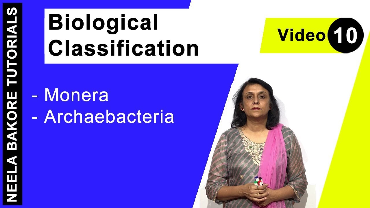 Biological Classification | NEET | Monera - Archaebacteria | Neela Bakore Tutorials