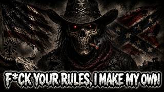 🔥F**CK YOUR RULES, I MAKE MY OWN 💀 | Dark Country Outlaw Blues | Explicit Lyrics