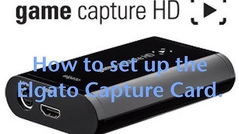Elgato Game Capture HD Setup: With commentary and tips. (extension cord use/ turtle beach setup)