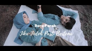 Rara Farah - Jika Jodoh Pasti Bertemu