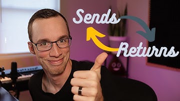 How To Use Sends & Returns
