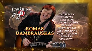 ROMAS DAMBRAUSKAS _ 10 geriausių dainų rinkinys - 'Į DEŠIMKĘ #'2'