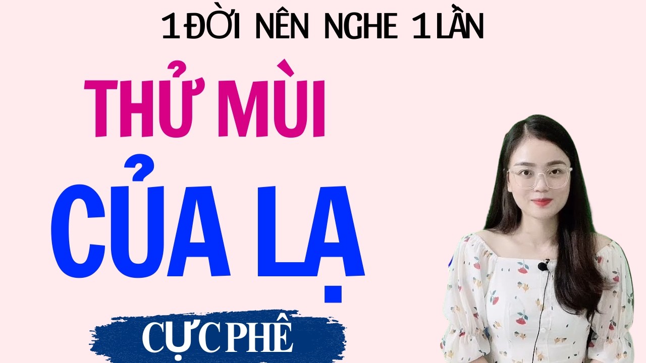TRUYỆN THẦM KÍN | KHÓ QUÊN | MC THU HUỆ DIỄN ĐỌC NGHE LÀ PHÊ