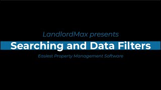 LandlordMax - Searching and Data Filters