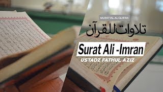 Surat Ali-Imran (003) - Ayat 81 s/d 90 - Ustadz Fathul Aziz Lombok