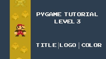Pygame Tutorial - 3 - Changing the Title, Logo and Background color