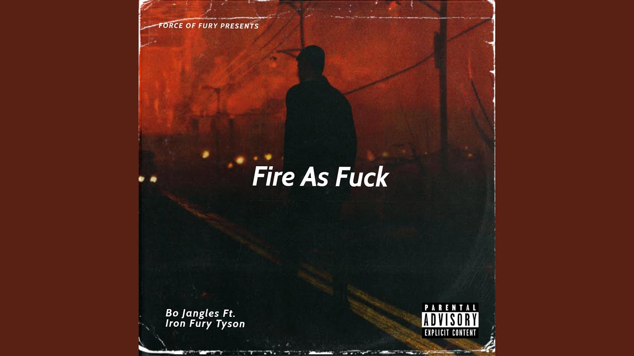 Fire As Fuck