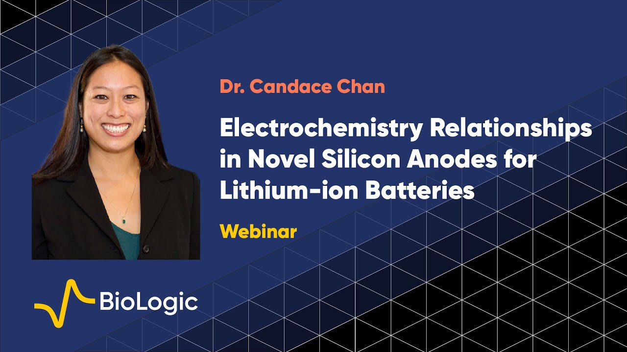 Webinar - Structure-Electrochemistry Relationships in Novel Silicon Anodes for Lithium-ion Batteries