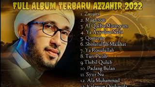 SHOLAWAT AZ ZAHIR ALBUM TERBARU II POPULER 2022 ZAUJATI MUGHROM