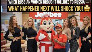 When Russian Women Brought Jollibee to Russia — What Happened Next Will Shock You!