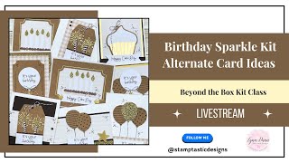 Lets Go Beyond the Box with the Birthday Sparkle Kit