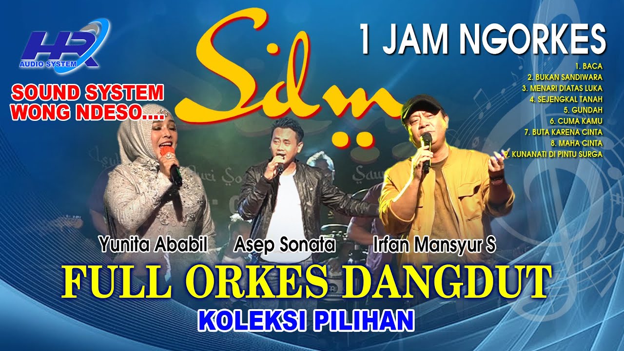 ALBUM PILIHAN ASEP SONATA, IRVAN MANSYUR, YUNITA ABABIL | Saung DKI Musik (SDM) | HR Audio