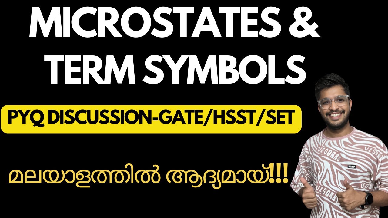 Microstate and Term Symbols ഇനി നിങ്ങൾക്ക് Mark നഷ്ടമാവില്ല