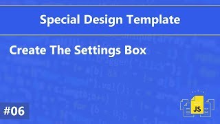 [Arabic] Special Template #06 - Create The Settings Box