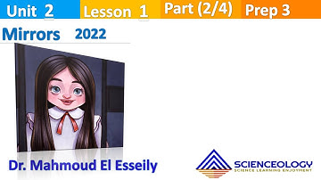 Unit 2 | L 1| Part (2-4) | Mirrors | Science | Prep.3 |First Term