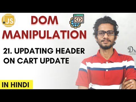 21.Updating header on cart update | Dom Manipulation | Vanilla Js