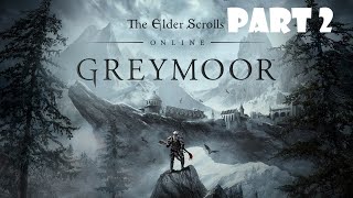 ESO Greymoor - Part 2 (Gathering storm and Dark Clouds over Solitude)
