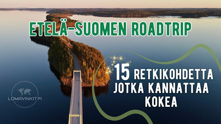 15 upeaa retkikohdetta Etelä-Suomessa – kansallispuistoja, näköaloja ja ripaus historiaa