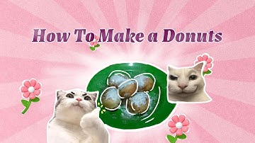 HOW TO MAKE A DONUTS 🥯 |PROCEDURE TEXT|XI.4|SMAN1GROBOGAN