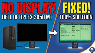 DELL OPTIPLEX 3050 MT NO DISPLAY BLACK SCREEN FIX