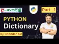 Dictionary in python | Part 1 | Basic to advanced | programming for beginners  #cbyteschandansir