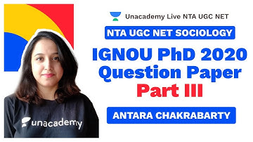 NTA UGC NET 2021 | IGNOU PhD 2020 Question Paper - Part III | Antara | Unacademy Live