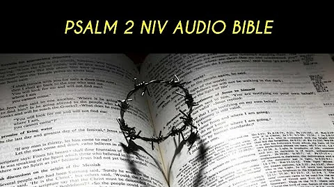 PSALM 2 NIV AUDIO BIBLE