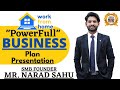 Powerfull business plan presentation  work from home  presentater by  mr narad sahu sir