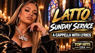 Latto - Sunday Service (Acapella With Lyrics)