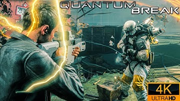 Quantum Break - Full Game Playthrough - 4K HDR