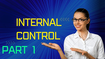 Internal Control | Chapter Four | Part 1