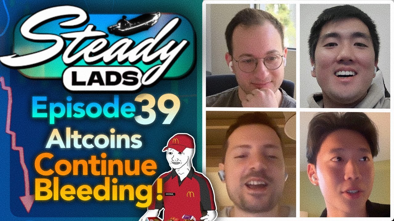 Steady Lads #39: Will The Altcoin Bleeding Stop?