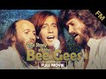 The Story of the Bee Gees (FULL MOVIE)