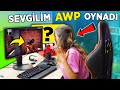 SEVGİLİME AWP OYNATTIM  ( KANSER OLDUMMMMM )  ZULA