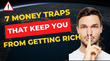 ⭐ “7 Money Traps That Keep You from Getting Rich”