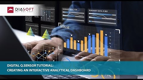 Digital Q.Sensor Tutorial: How to Create an Interactive Analytical Dashboard