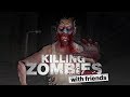 Let's Kill Zombies VR - Dev Log 1