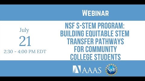 NSF S-STEM Program: Building Equitable STEM Transfer Pathways for Community College Students
