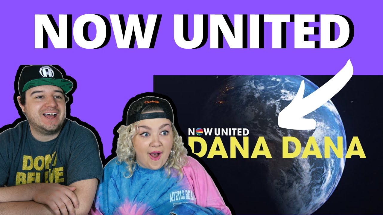 Now United - Dana Dana (Official Music Video) | COUPLE REACTION VIDEO