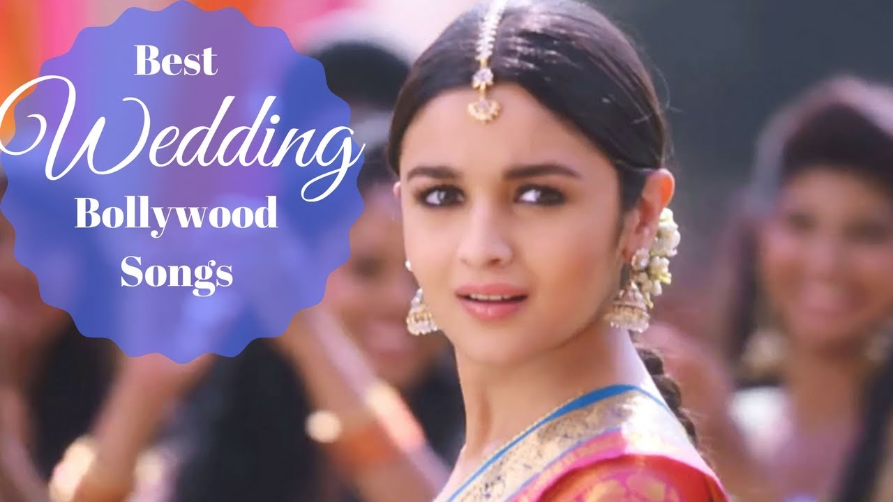 Bollywood Best Wedding Songs Hindi Shaadi Songs Part1