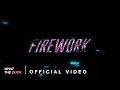 Mirrr   firework official visualizer