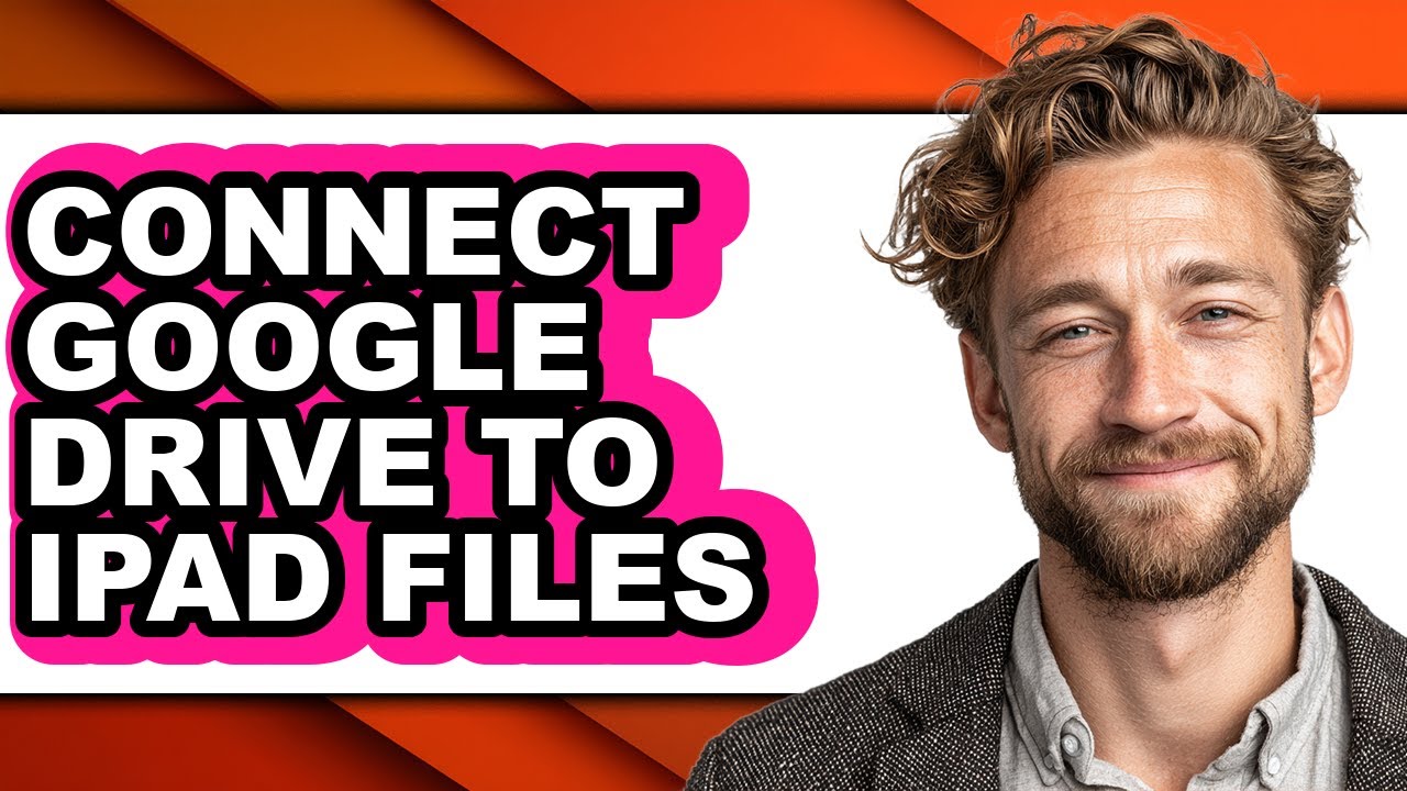 How to Connect Google Drive to Ipad Files (full Guide)
