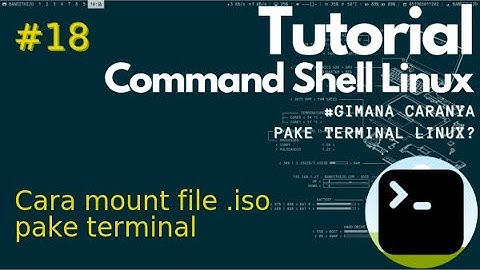 Tutorial Terminal Linux #18 - Cara Mount File ISO Menggunakan Terminal