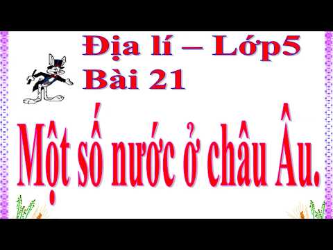 Bài giảng môn địa lí lớp 5 - tuần 23