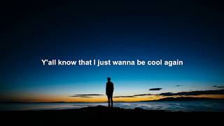 Kane Brown - Cool Again (Lyrics)