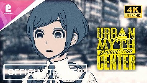 Urban Myth Dissolution Center | Official Prologue | 4K HDR