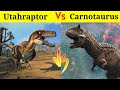 Carnotaurus Vs Utahraptor | किस Dinosaur की होगी जीत ?